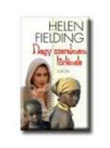 Helen Fielding - Nagy szerelem trtnete