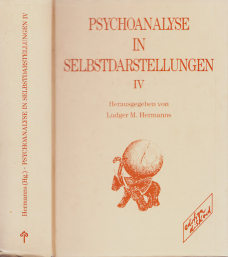 Psychoanalyse in Selbstdarstellungen IV.