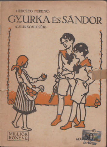 Gyurka s Sndor (Millik knyve)
