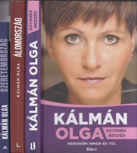 3 db. Klmn Olga ktet: Egyenes beszd + lomorszg + Szeretemorszg