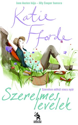 Katie Fforde - Szerelmes levelek - Szerelem nlkl nincs nyr