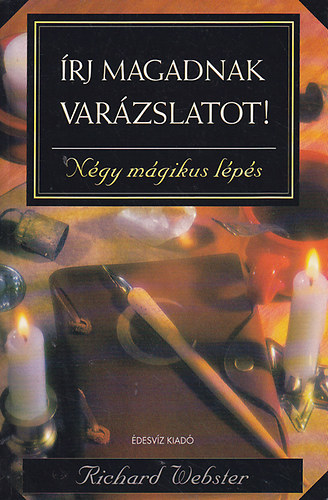 Richard Webster - rj magadnak varzslatot: Ngy mgikus lps