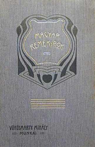 Magyar Remekrk (25,26,27) - Vrsmarty Mihly munki