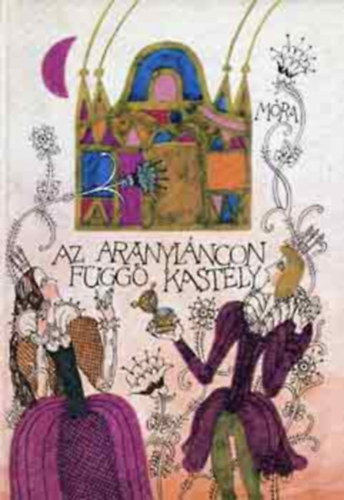Az aranylncon fgg kastly - francia, olasz, spanyol, portugl mesk