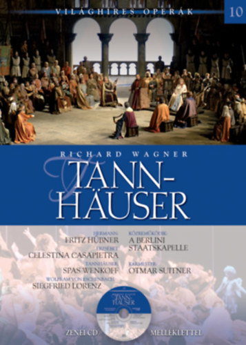 Richard Wagner - Vilghres operk sorozat, 10. ktet - Tannhuser (Tannhauser)