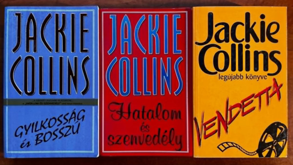 3 db Jackie Collins krimi (Hatalom s szenvedly, Vendetta, Gyilkossg s bossz)