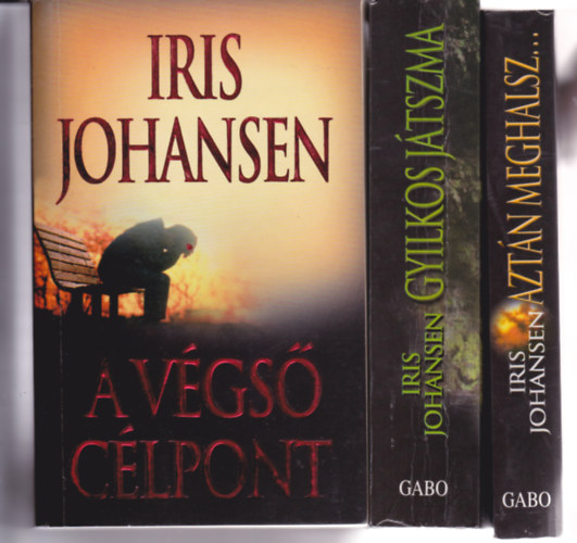 3 db Iris Johansen knyv:Aztn meghalsz + A vgs clpont + Gyilkos jtszma