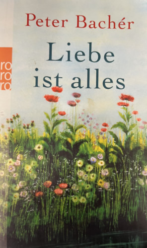 Liebe ist alles
