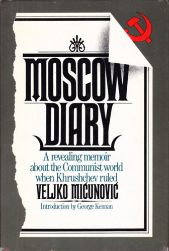 Veljko Miunovic - Moscow Diary