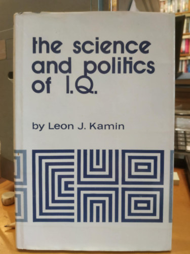 The Science and Politics of I.Q.