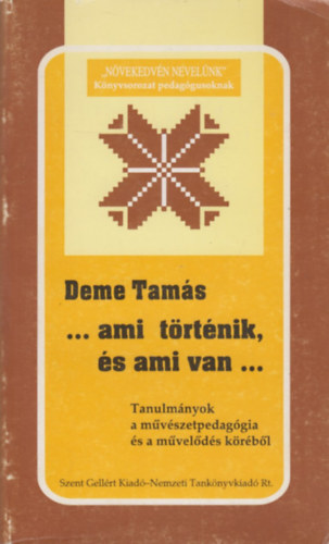 Deme Tams - ...ami trtnik, s ami van...