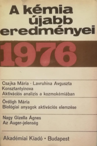 Cskvri Bla  (szerk.) - A kmia jabb eredmnyei 1967 (34.)