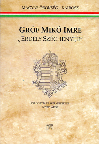 Grf Mik Imre - "Erdly Szchenyije"