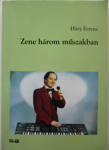 Zene hrom mszakban