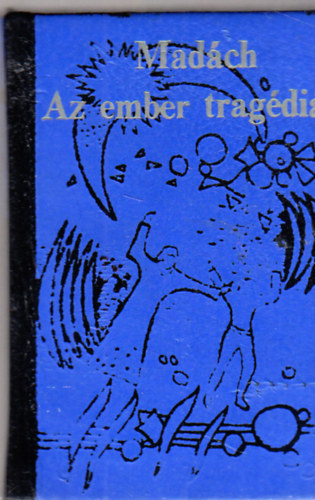 Az ember tragdija - miniknyv, illusztrlta Farkas Imre