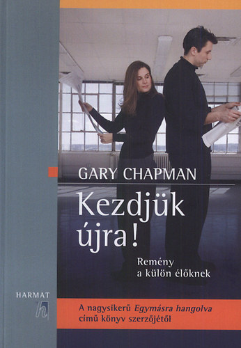 Kezdjk jra! - Remny a kln lknek