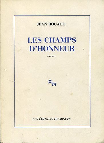 Jean Rouaud - Les champs d'honneur