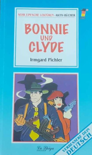 Bonnie Und Clyde /Sehr Einfache Lektren/  (D)