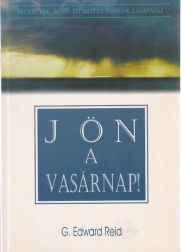 G. Edward Reid - Jn a vasrnap!