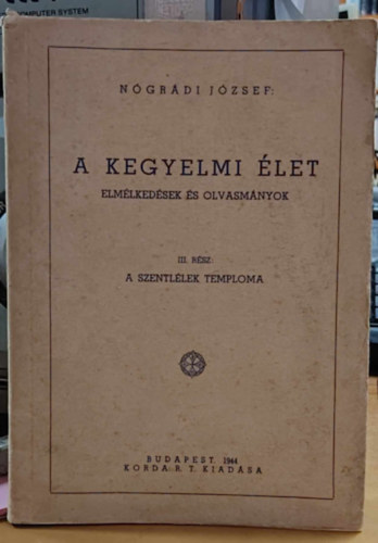 A kegyelmi let III. Elmlkedsek s olvasmnyok - A Szentllek temploma