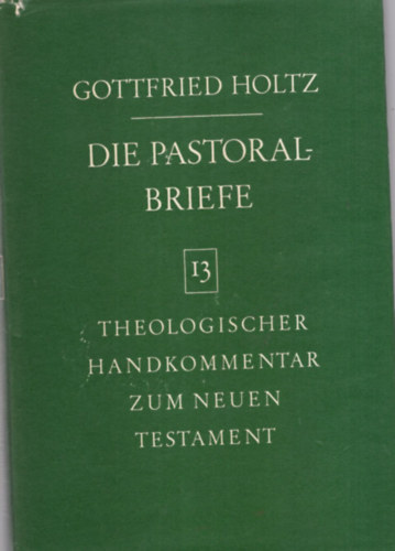 Die Pastoralbriefe 13