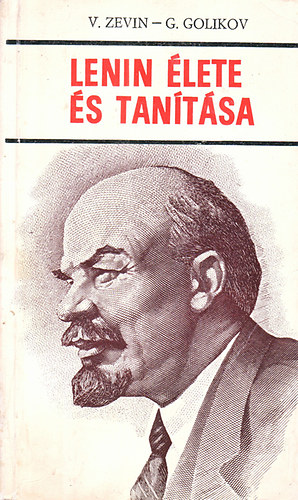 Lenin �lete �s tan�t�sa