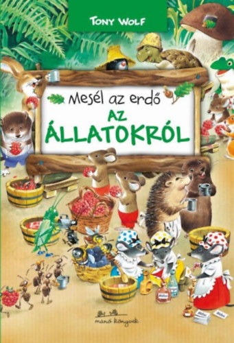 Mesl az erd az llatokrl...