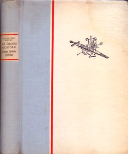 Az rdg apostolai (Zrnyi Mikls, a klt s hadvezr ifjsgrl)