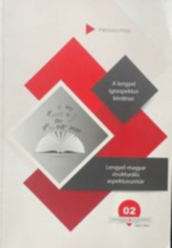 A lengyel igeaspektus krdsei. Lengyel-magyar strukturlis aspektussztr