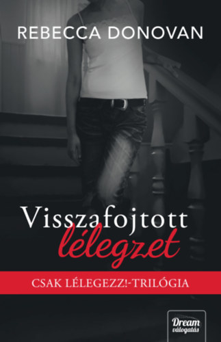 Visszafojtott l�legzet