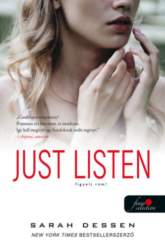 Just Listen - Figyelj rm!