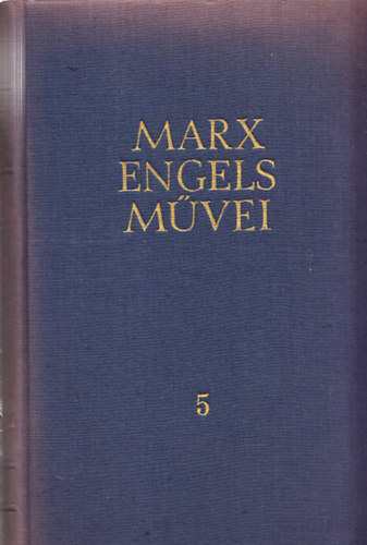 Karl Marx �s Friedrich Engels m�vei  5. (1848)