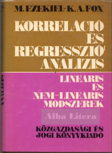 Korrelci- s regresszi-analzis - Lineris s nem-lineris mdszerek