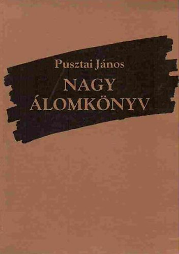 Pusztai Jnos - Nagy lomknyv (Negyedik ktet)