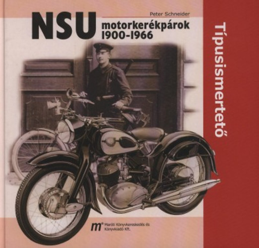 NSU motorkerkprok 1900-1966 - Tpusismertet