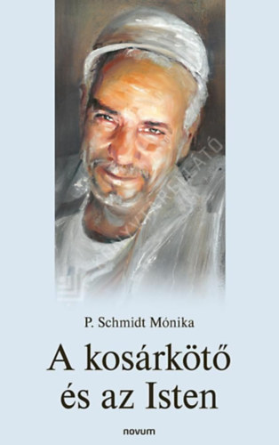 A kos�rk�t� �s az Isten