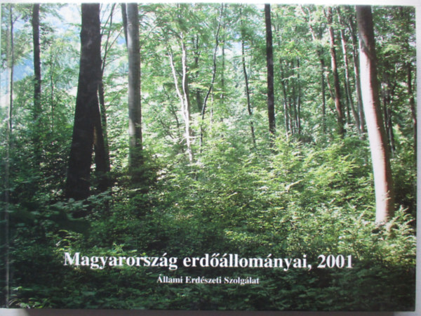 Magyarorsz�g erd��llom�nyai, 2001