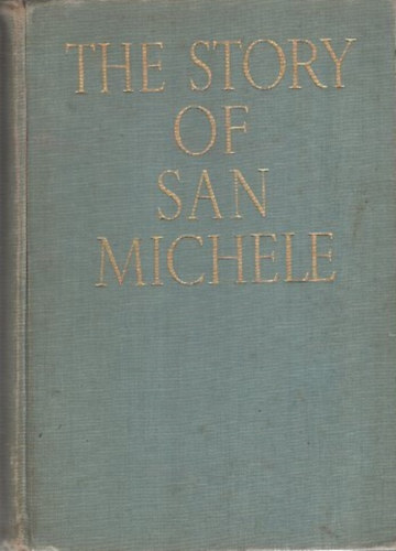 The Story of San Michele