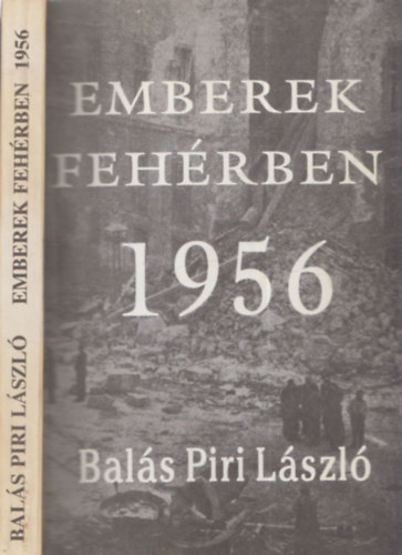 Emberek fehrben 1956 (dediklt)