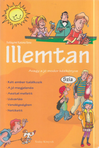 Illemtan - avagy a j� modor k�zik�nyve