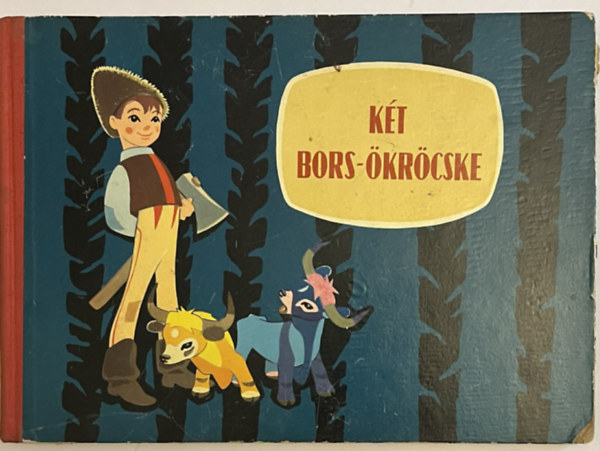 Kormos Istv�n - K�t Bors-�kr�cske