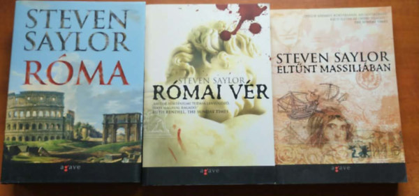3 db Steven Saylor reg�ny: R�ma+ R�mai v�r + Elt�nt Massil��ban