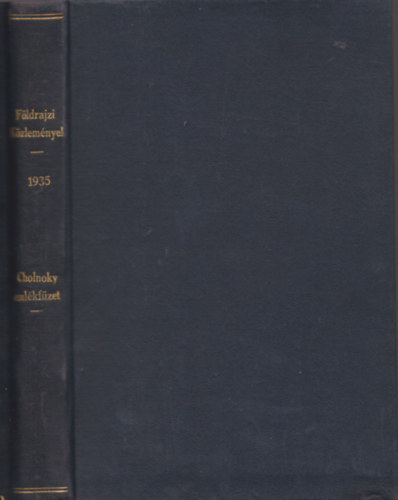 Fldrajzi kzlemnyek 1935/LXIII. ktet, 9-10.szm - Cholnoky emlkfzet