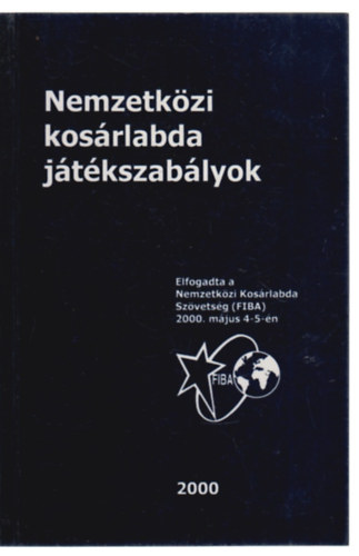 Cziffra Mihály (összeáll.) - Kosárlabda nemzetközi játékszabályok