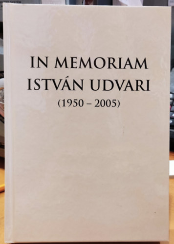 Zoltn Andrs - In memoriam Istvn Udvari (1950-2005) - A 2010. mjus 25-26-i nyregyhzi emlkkonferencia anyaga (Studia Ukrainica et Rusinica Nyregyhziensia 28.)