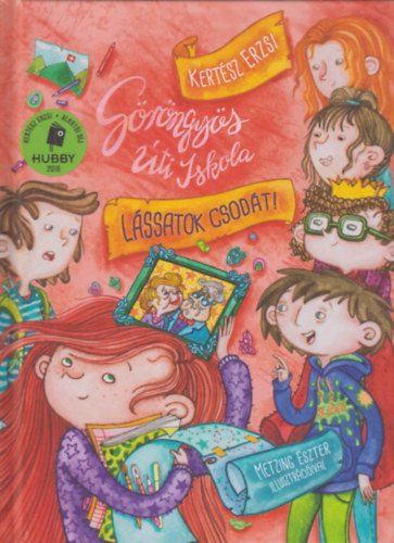 G�r�ngy�s �ti Iskola - L�ssatok csod�t!