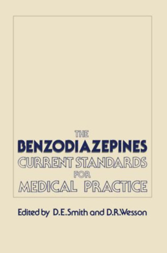 The Benzodiazepines: Current Standards for Medical Practice