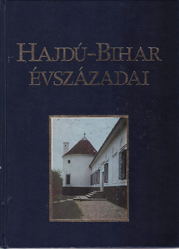 Hajd-Bihar vszzadai