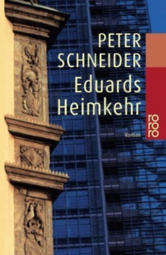 Peter Schneider - Eduards Heimkehr