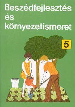 Besz�dfejleszt�s �s k�rnyezetismeret 5.